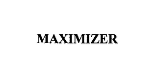 MAXIMIZER