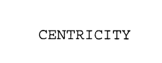CENTRICITY