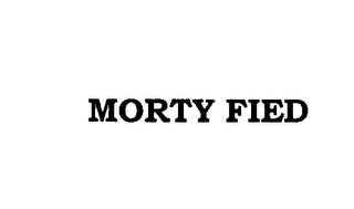 MORTY FIED