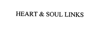 HEART & SOUL LINKS