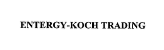 ENTERGY-KOCH TRADING