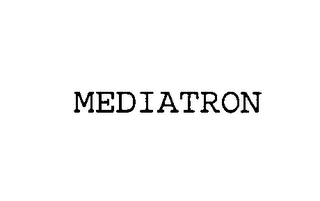 MEDIATRON
