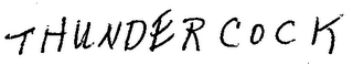 THUNDERCOCK