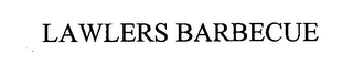 LAWLERS BARBECUE
