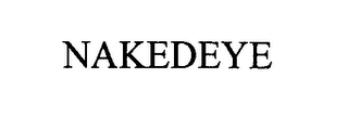NAKEDEYE
