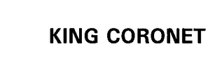 KING CORONET