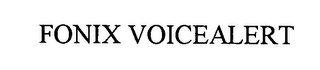 FONIX VOICEALERT