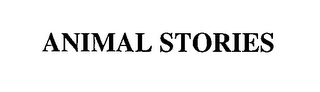 ANIMAL STORIES