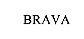 BRAVA