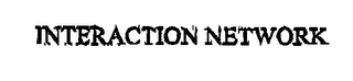INTERACTION NETWORK