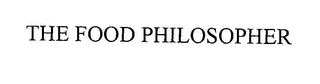 THE FOOD PHILOSOPHER
