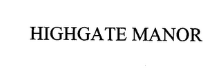 HIGHGATE MANOR