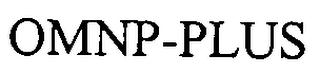OMNP-PLUS