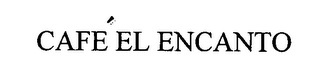 CAFÉ EL ENCANTO