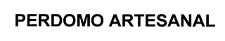 PERDOMO ARTESANAL