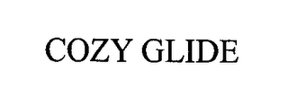 COZY GLIDE