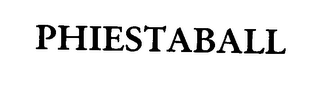 PHIESTABALL
