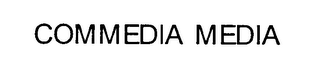 COMMEDIA MEDIA