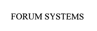 FORUM SYSTEMS