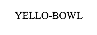 YELLO-BOWL