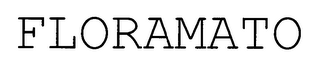FLORAMATO