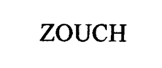 ZOUCH