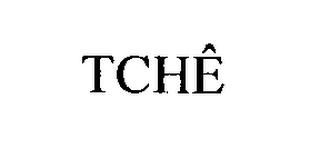 TCHE