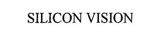 SILICON VISION