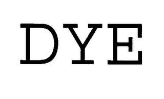 DYE