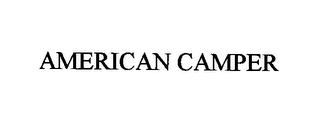 AMERICAN CAMPER