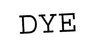 DYE