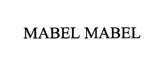 MABEL MABEL
