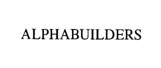 ALPHABUILDERS