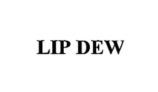 LIP DEW