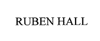 RUBEN HALL