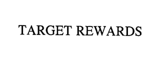 TARGET REWARDS
