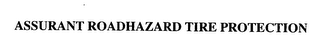 ASSURANT ROADHAZARD TIRE PROTECTION