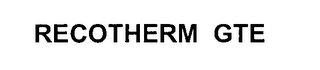 RECOTHERM GTE