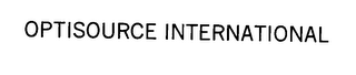 OPTISOURCE INTERNATIONAL