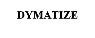 DYMATIZE