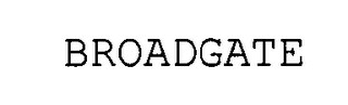 BROADGATE