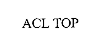 ACL TOP