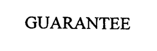GUARANTEE
