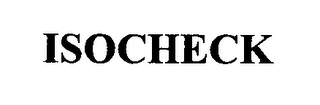 ISOCHECK