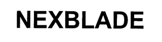NEXBLADE