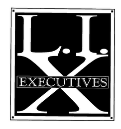 L.I.X EXECUTIVES