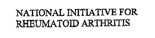 NATIONAL INITIATIVE FOR RHEUMATOID ARTHRITIS