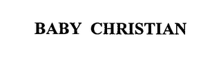 BABY CHRISTIAN