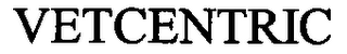 VETCENTRIC