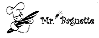 MR. BAGUETTE ORIGINAL FRENCH STYLE
